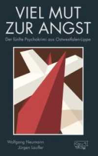 Viel Mut zur Angst : Der fünfte Psychokrimi aus Ostwestfalen-Lippe （2021. 232 S. 19 cm）