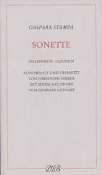 Sonette : Italienisch-Deutsch. Nachw. v. Georges Güntert （2002. 140 S. 17,5 cm）