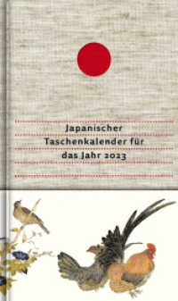 Japanischer Taschenkalender für das Jahr 2023 : Mit 53 Haiku von Matsuo Bashô und von seinen Meisterschülern （2022. 240 S. 53 Abb. 17.7 cm）