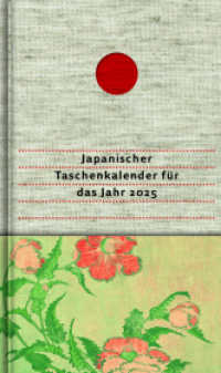 Japanischer Taschenkalender für das Jahr 2025 : Mit 53 Haiku von Matsuo Bashô und von seinen Meisterschülern （2024. 240 S. 53 Abb. 17.7 cm）