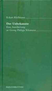 Der Unbekannte : Eine Ann&auml;herung an Georg Philipp Telemann (Radius-Bibliothek) （2017. 80 S. 20.3 cm）