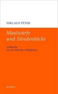 Maulwürfe und Sündenböcke : Aufbrüche aus der Welt des Alltäglichen （2020. 112 S. 21 cm）