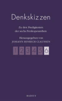 Denkskizzen 6 : Zur sechsten Perikopenreihe （2023. 352 S. 20.6 cm）