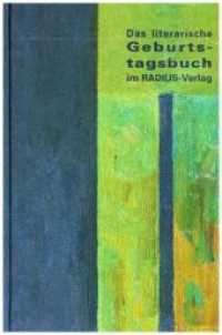 Das literarische Geburtstagsbuch im Radius-Verlag （2017. 464 S. 214 mm）