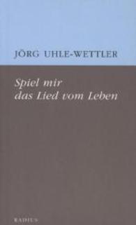 Spiel mir das Lied vom Leben （2014. 168 S. 20,6 cm）