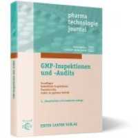GMP-Inspektionen und -Audits : Grundlagen - Behördliche Inspektionen - Praxisberichte - Audits im globalen Umfeld (Pharma Technologie Journal) （3., überarb. u. erw. Aufl. 2020. 200 S. 17 x 24 cm）