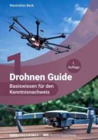 Drohnen Guide, Basiswissen für den Kenntnisnachweis (Drohnen Guide .1) （1. Auflage. 2017. 236 S. 70 Abb. 21 cm）