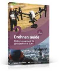 Drohnen Guide, Risikomanagement für zivile Drohnen & SORA (Drohnen Guide .2) （2018. 140 S. 25 Abb. 21 cm）
