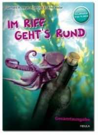 Im Riff geht's rund : Eine fantasievolle Show mit "Tiefgang" (Musical-Gesamtausgabe) (Im Riff geht's rund) （2013. 72 S. 29.6 cm）