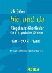 hie und da, Chor : 10 Ringelnatz-Chorlieder für 3-4 gemischte Stimmen （2009. 72 S. 29.6 cm）
