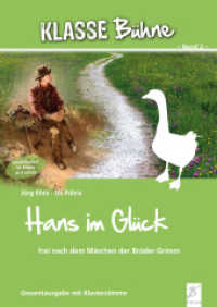 Hans im Glück : frei nach dem Märchen der Brüder Grimm (Klasse Bühne 2) （2022. 40 S. 29.7 cm）