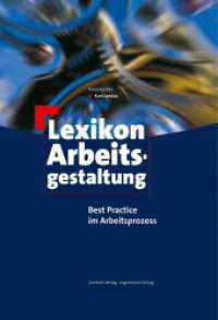 Lexikon Arbeitsgestaltung （2007. 1200 S. Zahlr. Graf. u. Tab. 24 cm）