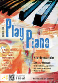 Play Piano / Play Piano - Die Klavierschule, m. 2 Audio-CD, m. 2 Beilage : Die Klavierschule mit der ABC-Methode. Klavier.. Mit Übetastatur, Noten- u. Tastenspicker. Mit QR-Codes (Play Piano) （3., korr. Aufl. 2010. 196 S. m. Noten u. Abb. 297 mm）