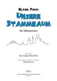 Bläck Fööss - Unsere Stammbaum, für Männerchor : Einzeltitel arrangiert für Männerchor oder gemischten Chor / für Männerchor (Bläck Fööss - Chorausgaben) （2011. 10 S. Noten. 29.7 cm）