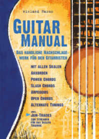 Guitar Manual : Das handliche Nachschlagewerk für den Gitarristen. Gitarre. （2020. 384 S. 240 mm）
