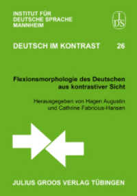 Flexionsmorphologie des Deutschen aus kontrastiver Sicht (Deutsch im Kontrast 26) （1., Aufl. 2012. 346 S. 21 cm）