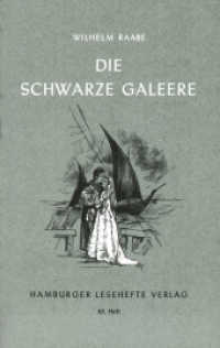 Die schwarze Galeere : Geschichtliche Erzählung (Hamburger Lesehefte 83) （2014. 54 S. 20 cm）