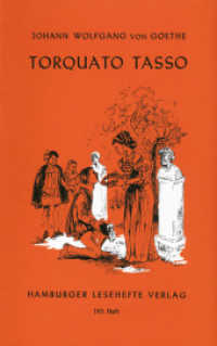 Torquato Tasso : Ein Schauspiel (Hamburger Lesehefte 183) （2008. 104 S. 20 cm）