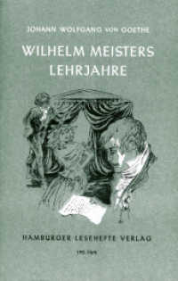 Wilhelm Meisters Lehrjahre (Hamburger Lesehefte 195) （2016. 526 S. 20 cm）
