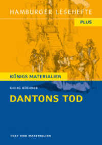 Dantons Tod : Hamburger Leseheft plus Königs Materialien. Text und Materialien (Hamburger Lesehefte PLUS 505) （2019. 112 S. zahlr. Abb. 21 cm）