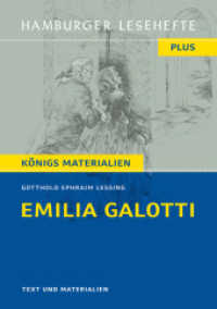 Emilia Galotti : Ein Trauerspiel in fünf Aufzügen. Hamburger Leseheft plus Königs Materialien (Hamburger Lesehefte PLUS 511) （2020. 112 S. zahlr. Abb. 21 cm）