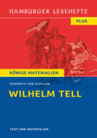 Wilhelm Tell : Hamburger Leseheft plus Königs Materialien (Hamburger Lesehefte PLUS 515) （2020. 144 S. 211 mm）