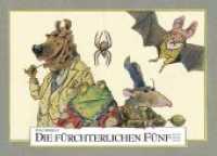 Die fürchterlichen Fünf （14. Aufl. 1991. 32 S. Mit zahlr. bunten Bild. 21.5 x 30 cm）