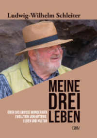 Meine drei Leben : &Uuml;ber das gro&szlig;e Wunder der Evolution von Materie, Leben und Kultur （2024. 637 S. 21.6 cm）