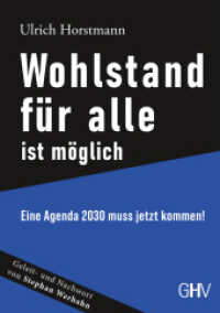 Wohlstand für alle ist möglich : Eine Agenda 2030 muss jetzt kommen! （2025. 308 S. 21 cm）
