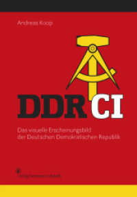 DDR CI : Das visuelle Erscheinungsbild der Deutschen Demokratischen Republik （Erstauflage. 2023. 240 S. Mit einem Vorwort von Bundestagspräside）