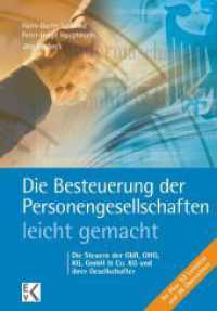 Die Besteuerung der Personengesellschaften - leicht gemacht. : Die Steuern der GbR, OHG, KG, GmbH & Co. KG und ihrer Gesellschafter.. Ihr Plus: 52 Leitsätze und 26 Übersichten (BLAUE SERIE - leicht gemacht) （Neuaufl. 2016. 190 S. 52 Leitsätze, 26 Übersichten; 190 S.,）