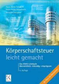 Körperschaftsteuer - leicht gemacht. : Das KStG-Lehrbuch - übersichtlich - lebendig - einprägsam. (BLAUE SERIE - leicht gemacht) （4., überarb. Aufl. 2022. 119 S. 26 Übersichten; 119 S., 16 f）