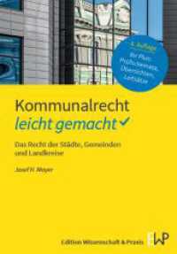 Kommunalrecht - leicht gemacht : Das Recht der Städte, Gemeinden und Landkreise. enhanced E-Book (GELBE SERIE - leicht gemacht) （4. Aufl. 2024. 126 S. 25 Leitsätze; 11 Übersichten; 3 Pr&uum）