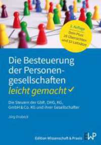 Die Besteuerung der Personengesellschaften - leicht gemacht : Die Steuern der GbR, OHG, KG, GmbH & Co. KG und ihrer Gesellschafter (BLAUE SERIE - leicht gemacht) （2., überarb. Aufl. 2024. 194 S. 52 Leitsätze, 26 Übersi）