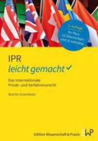 IPR - leicht gemacht : Das Internationale Privat- und Verfahrensrecht (GELBE SERIE - leicht gemacht) （2., überarb. Aufl. 2024. 150 S. 31 Leitsätze; 23 Übersi）