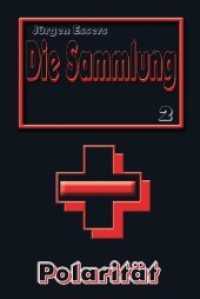 Polarität : Die Sammlung 2 （2010. 272 S. 16.5 cm）