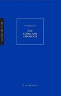 Eine königliche Geschichte (Gladbacher Texte) （2019. 136 S. 12 Abb. 17.5 cm）