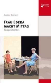 Frau Edeka macht Mittag （2012. 176 S. 18 cm）