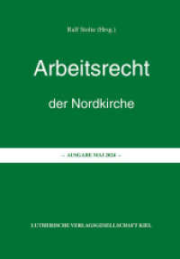 Arbeitsrecht der Nordkirche : Ausgabe Mai 2024 （2024. 320 S. 21 cm）