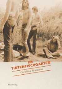 Im Tintenfischgarten (Bagalutten-Trilogie Bd.2) （2009. 237 S. 22 cm）