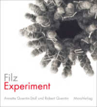 FilzExperiment (Galeriebücher Bd.5) （2009. 192 S. m. 500 Farbabb. 160 mm）