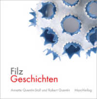 FilzGeschichten : Ein Arbeitstagebuch über vier Jahreszeiten (Galeriebücher Bd.10) （2013. 192 S. m. zahlr. Abb. 160 mm）