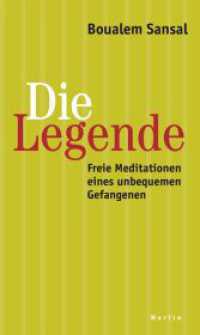 Die Legende : Freie Meditationen eines unbequemen Gefangenen