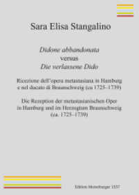 Didone abbandonata versus : Der verlassene Dido. Zweisprachige Ausgabe （2021. 364 S. 29.7 cm）