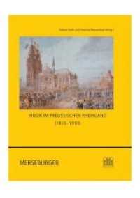 Musik im preußischen Rheinland (1815-1918) (Beiträge zur rheinischen Musikgeschichte 180) （2020. 336 S. 38 Fotos, Notenbeispiele und Tabellen. 20 x 24 cm）