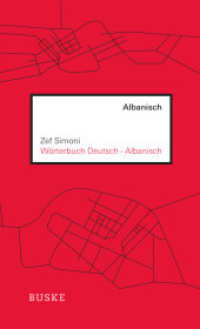 Wörterbuch Deutsch-Albanisch : Rund 35.000 Stichwörter （3. unveränd. Aufl. 1997. XVIII, 895 S. 190 mm）