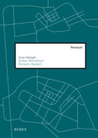 Großes Wörterbuch Persisch-Deutsch : 50.000 Einträge （2007. XVI, 928 S. 240 mm）