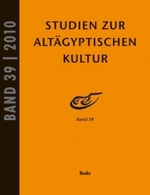 Studien zur Alt&auml;gyptischen Kultur Band 39.Bd.39 (Studien zur Alt&auml;gyptischen Kultur)