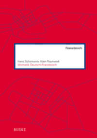 Idiomatik Deutsch-Französisch （2. Aufl. 2011. XLVIII, 1235 S. 240 mm）