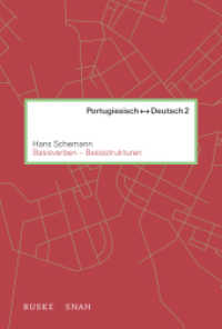 Basisverben und Basisstrukturen : Portugiesisch-Deutsch/Deutsch-Portugiesisch (Portugiesisch - Deutsch 2) （2016. 450 S. 23 cm）